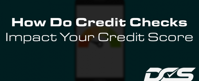 How Do Credit Checks Impact Your Score | Downey Credit Solutions